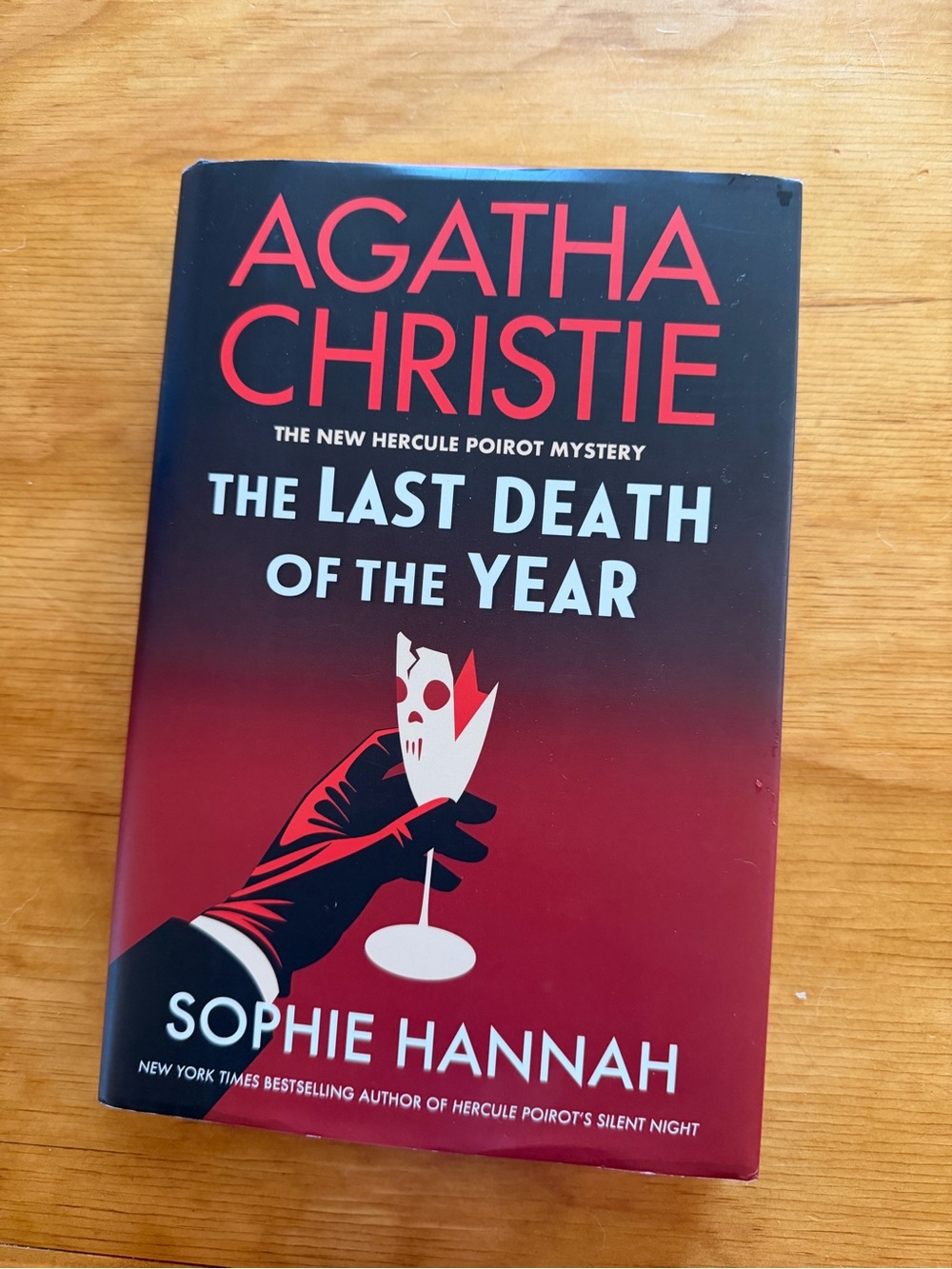 The Last Death of the Year – Agatha Christie and Sophie Hannah. Hardback. NEW